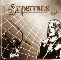 SuperMax - Just Before The Nightmare