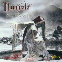 Illuminata - A World So Cold