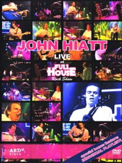 John Hiatt - Live At Full House Rock Show