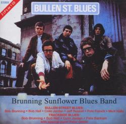Brunning Sunflower Blues Band - Bullen Street Blues (1968) & Trackside Blues (1968) 2on1
