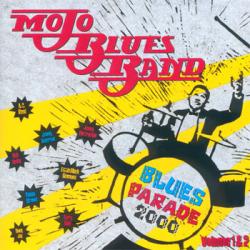 Mojo Blues Band - Blues Parade 2000 (Volume 1 2)