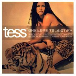 Tess - One Love To Justify