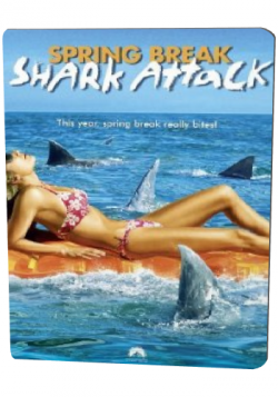 2006:   / Spring Break Shark Attack MVO