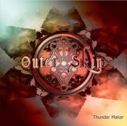 Outer Skin - Thunder Maker