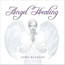 John Buckley - Angel Healing