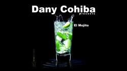 Dany Cohiba - El Mojito