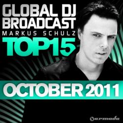 Markus Schulz - Global DJ Broadcast Top 15 October 2011