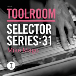 VA - Toolroom Selector Series 31: Mike Mago