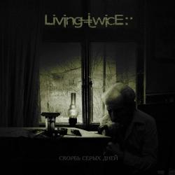 LivingTwice -   