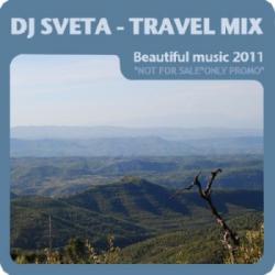 Dj Sveta - Travel Mix (Beautiful music 2011)