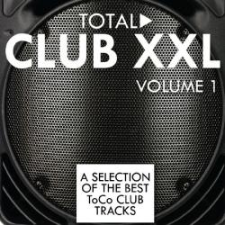 VA - Total Club XXL: Vol 1