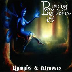 Burning Saviours - Nymphs Weavers