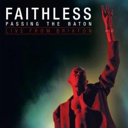 Faithless - Passing The Baton. Live from Brixton