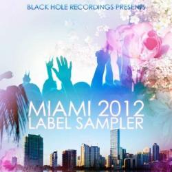 VA - Black Hole Recordings Presents Miami 2012 Label Sampler
