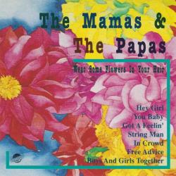 The Mamas And The Papas - Wear Some Flowers In Your Hair