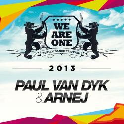 Paul Van Dyk & Arnej - We Are One 2013