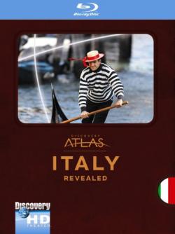 Discovery Atlas:/Discovery Atlas:Italy Revealed