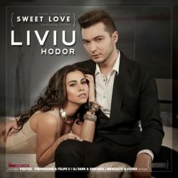 Liviu Hodor feat. Mona - Sweet Love