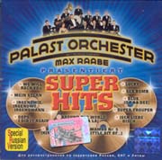 Palast Orchester mit Seinem Sanger Max Raabe presentiert Super Hits (2006)