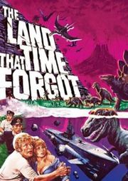    / The Land that Time Forgot