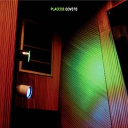 Placebo - Covers. 2007 192 kbps