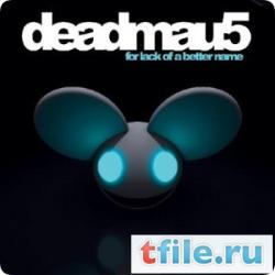 Deadmau5 Feat Rob Swire - Ghosts N Stuff