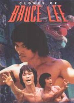    / The Clones of Bruce Lee