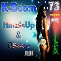 VA - K-Boom 73 HandsUp & Dance