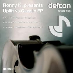 Ronny K - Uplift vs. Classic EP