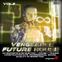 Vengeance - Future House Vol.2