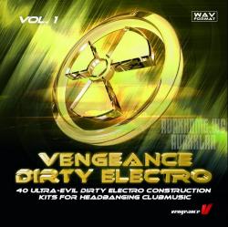 Vengeance - Dirty Electro Vol.1