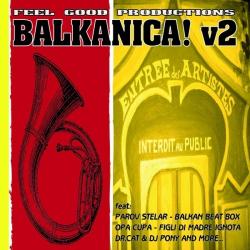 VA - Feel Good Productions Present: Balkanica! Vol. 2