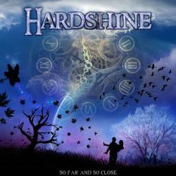 Hardshine - So Far and So Close