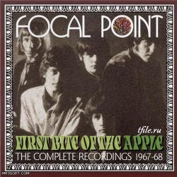 Focal Point - First Bite Of The Apple (The Complete Recordings 1967-68)