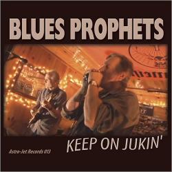 Blues Prophets - Keep On Jukin'