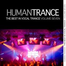 VA - Human Trance Vol 7 - Best In Vocal Trance!