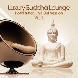 VA - Luxury Buddha Lounge, Vol. 1