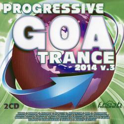 VA - Progressive Goa Trance 2014 Vol.3 (2CD)