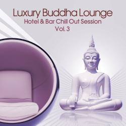 VA - Luxury Buddha Lounge, Vol. 3