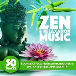 VA - Zen and Relaxation Music Sounds of Goa Meditation Yoga Buddhism Spa Anti-Stress and Serenity