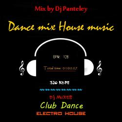 Mix by Dj Panteley - Dance mix House music