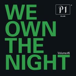 VA - P1 Club Vol. 6 - We Own The Night