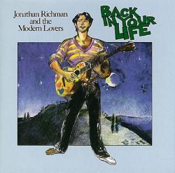 Jonathan Richman The Modern Lovers - Back In Your Life