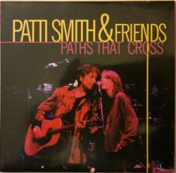 Patti Smith Friends - Paths That Cross
