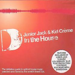 VA - In The House by Junior Jack and Kid Creme