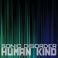 Sonic Disorder - Human Kind