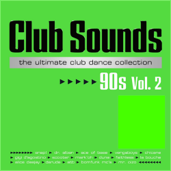 VA - Club Sounds 90s: The Ultimate Club Dance Collection Vol.2
