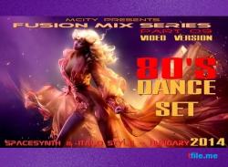 VA - Fusion Mix Series Part. 9 - 8O's Dance Set