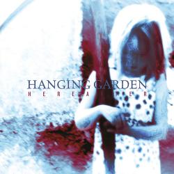 Hanging Garden - Hereafter [EP]