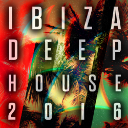 VA - Ibiza Deep House 2016